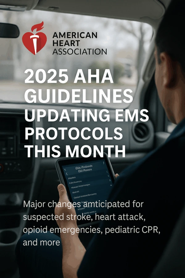 Poster: 2025 AHA guidelines updating EMS protocols this month